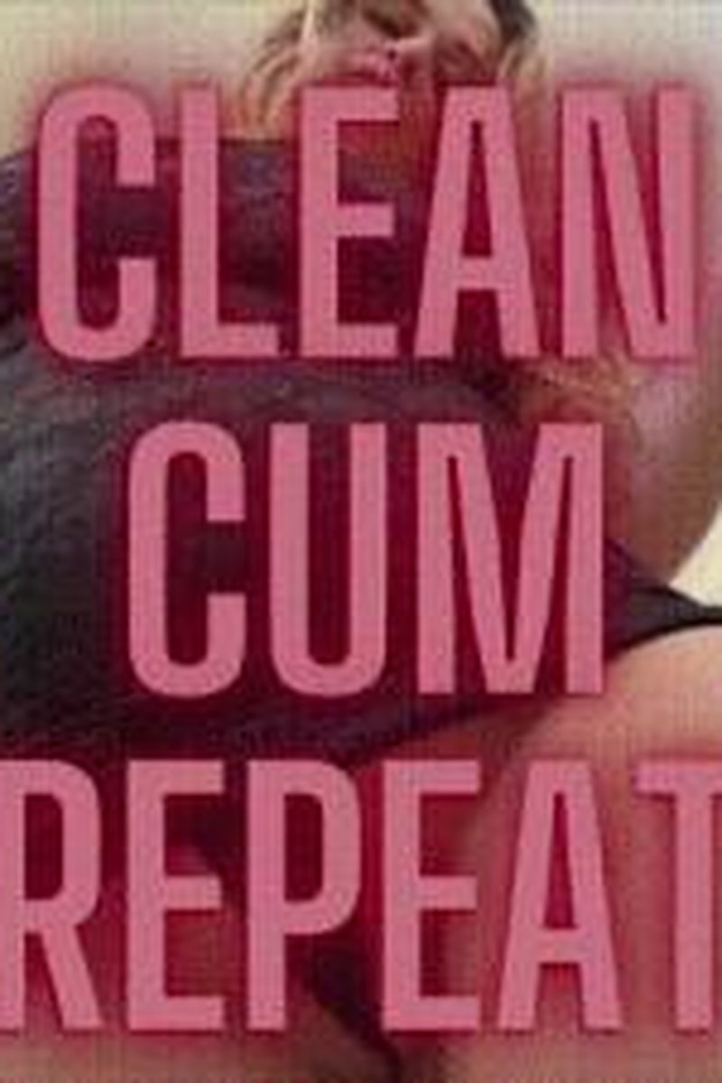 Clean Cum Repeat - Screenshot 1 of 4 - Ass Fetish