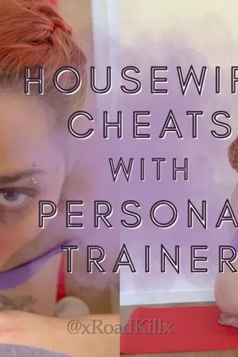 TP-yourvidsroadkill-housewife-cheats-with-personal-trainer