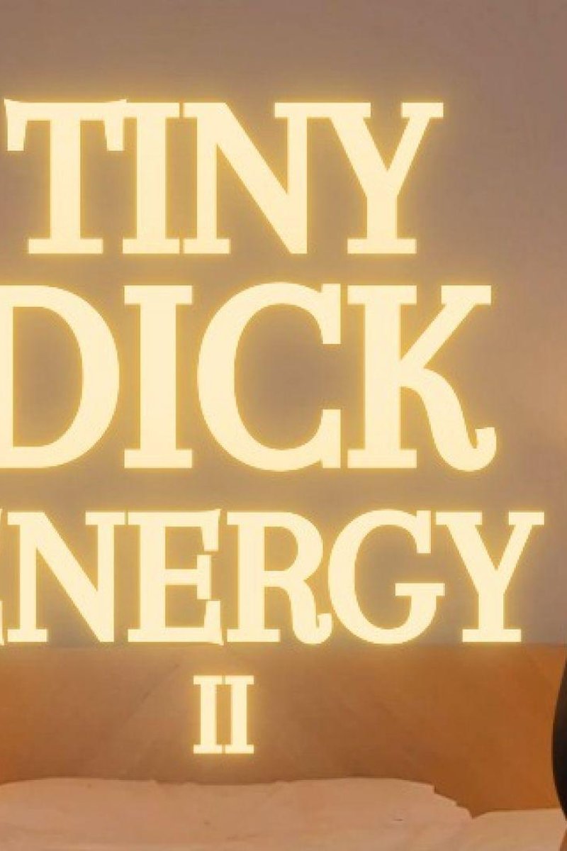 Tiny Dick Energy - 2 - Screenshot 1 of 4 - Bitch