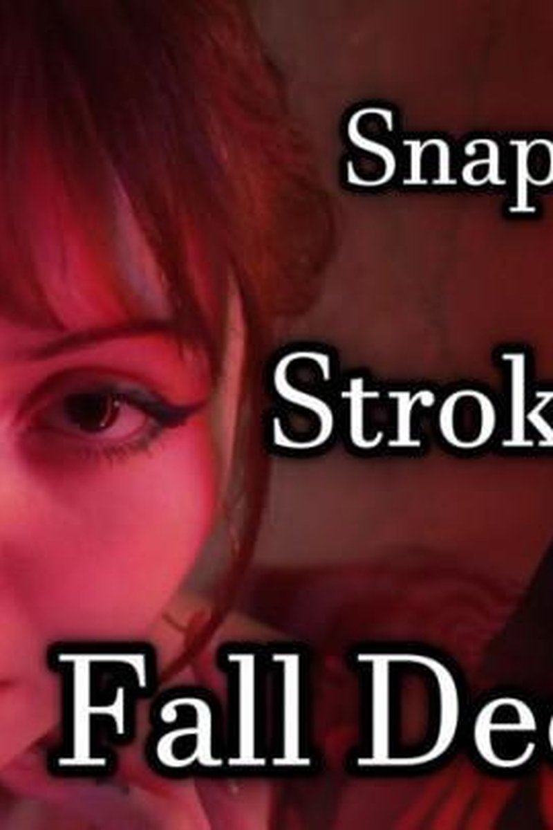 Snap. Stroke. Fall Deeper - Screenshot 1 of 4 - Addiction Fetish