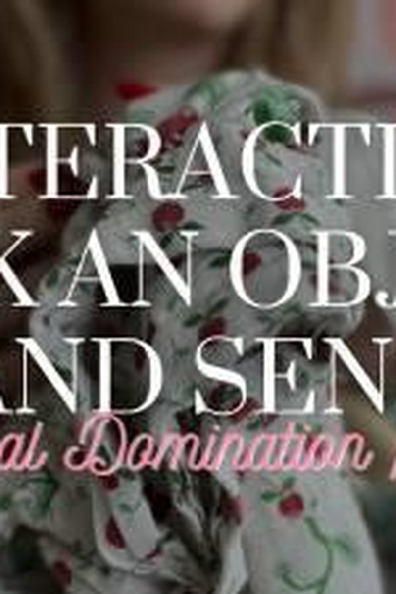 Interactive: Pick An Object And Send - Screenshot 1 of 4 - Domination