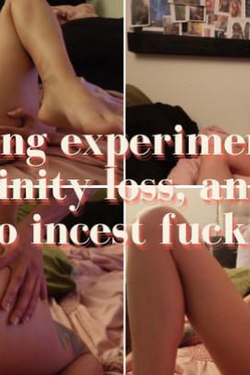 Sibling Experiment: Virginity Loss, Anal, Taboo Fucking - Screenshot 1 of 4 - Anal