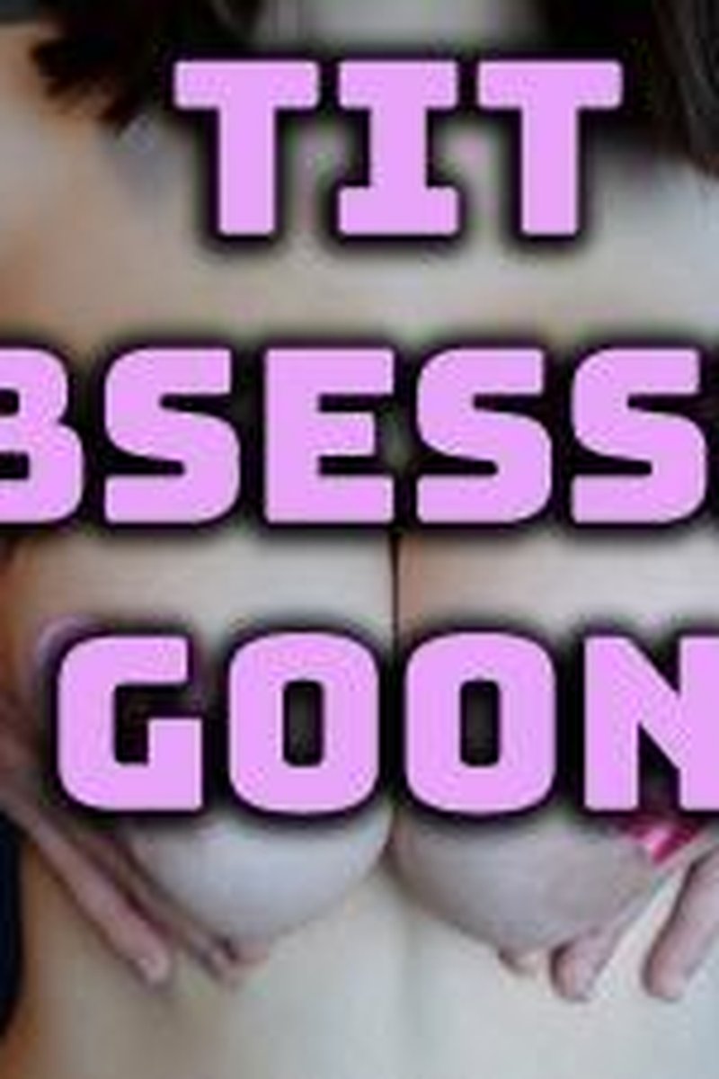 Tit Obsessed Goon - Screenshot 1 of 4 - Broken