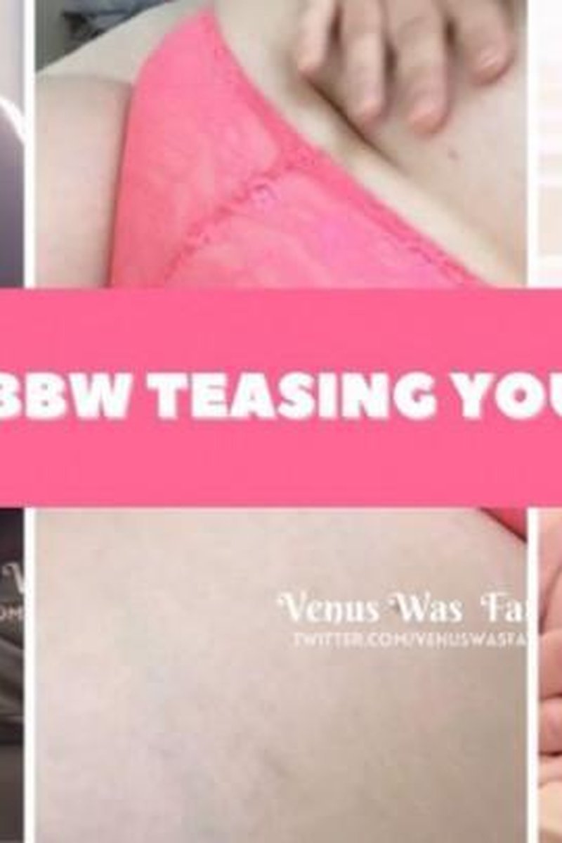 BBW Teasing You - Screenshot 1 of 4 - BBW