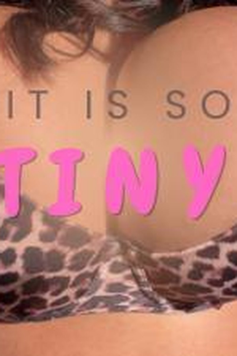 It's So Tiny - Screenshot 1 of 4 - Big Tits