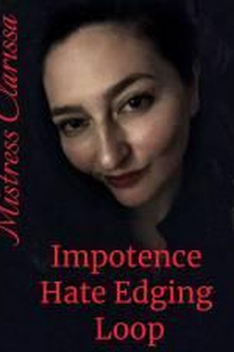 Impotence Hate Edging Loop - Screenshot 1 of 4 - BDSM