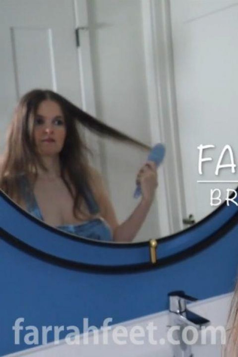 Farrah Feet Brushing My Hair - Screenshot 1 of 4 - Brown Hair