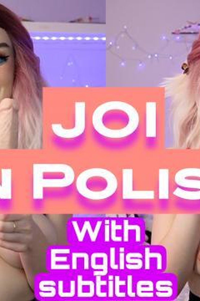 JOI In Polish (With Eng Subtitles) - Screenshot 1 of 4 - Accent