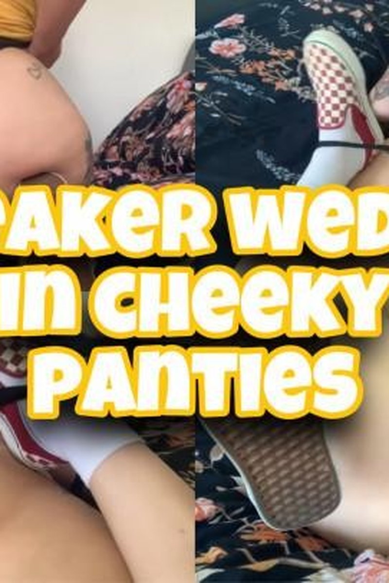 Sneaker Wedgies - Screenshot 1 of 4 - Dirty Shoe