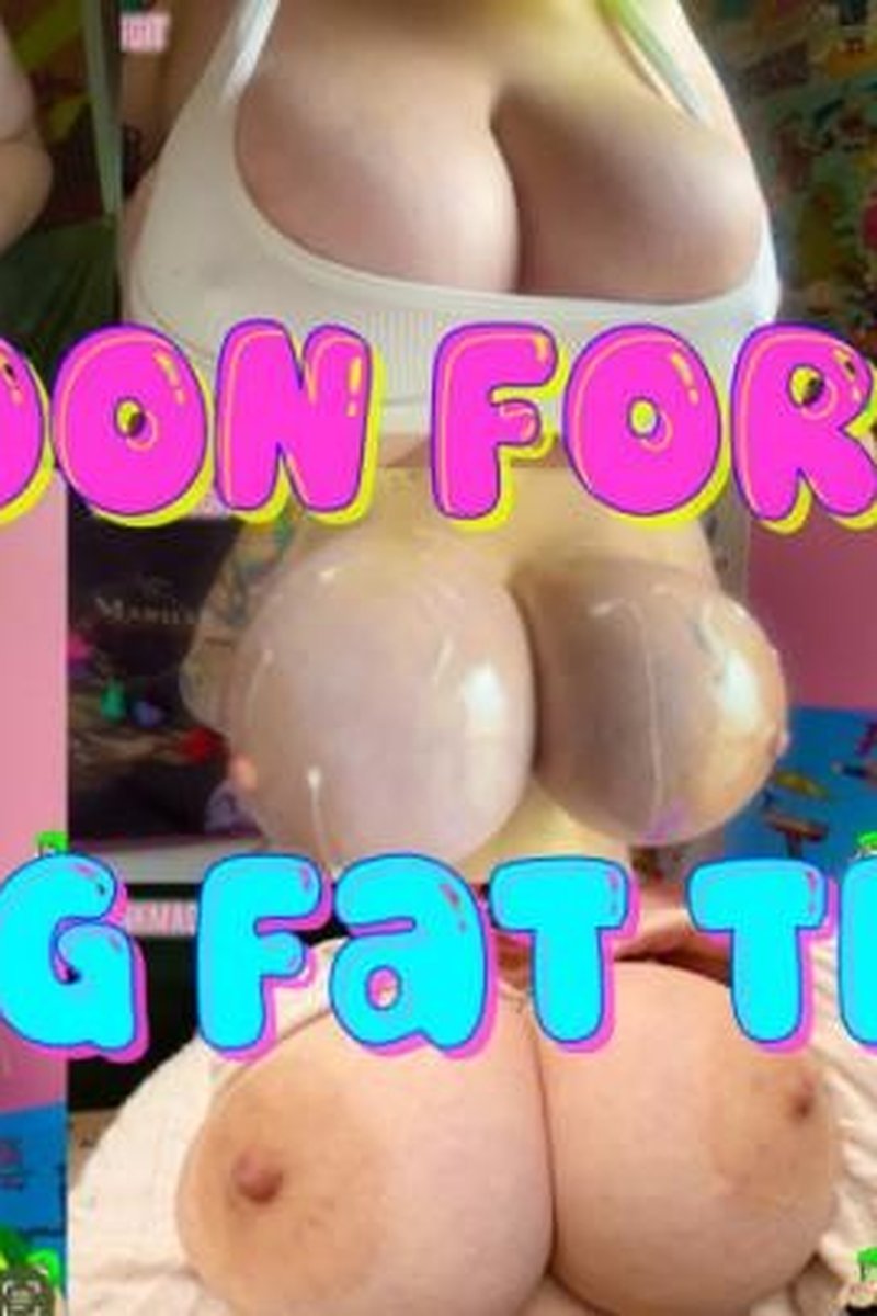 Goon for My Big Fat Tits - Screenshot 1 of 4 - Big Tits