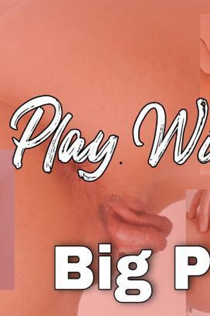 Pumped Pussy Play - Huge Labia - Screenshot 1 of 4 - Fetish