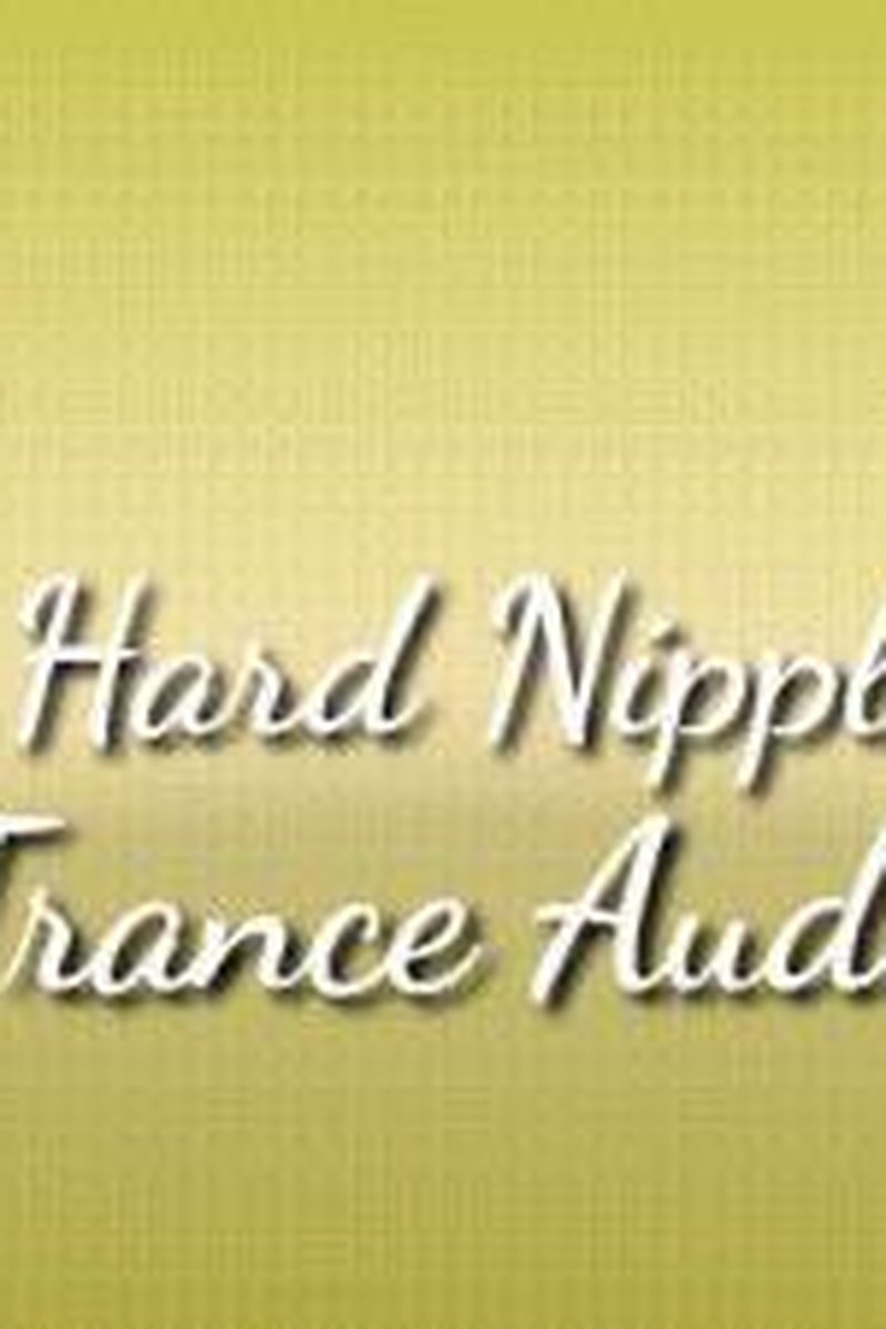 Sensitive Hard Nipples Trigger Trance - Screenshot 1 of 4 - Audio Only