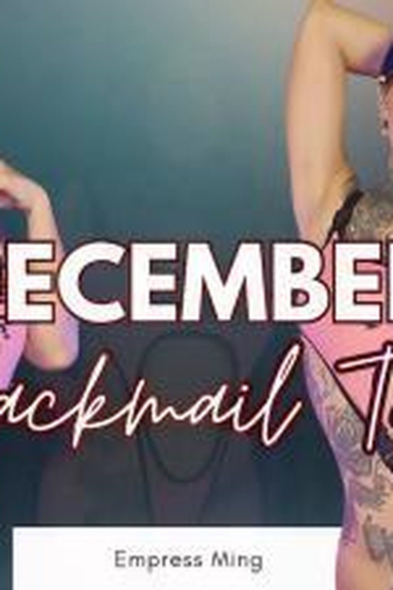 December Blackmail Task - Screenshot 1 of 4 - Blackmail