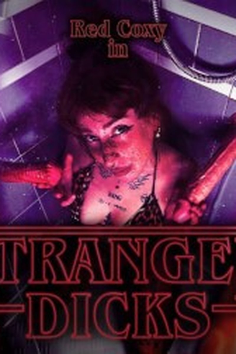 Stranger Dicks - Screenshot 1 of 4 - All Girl