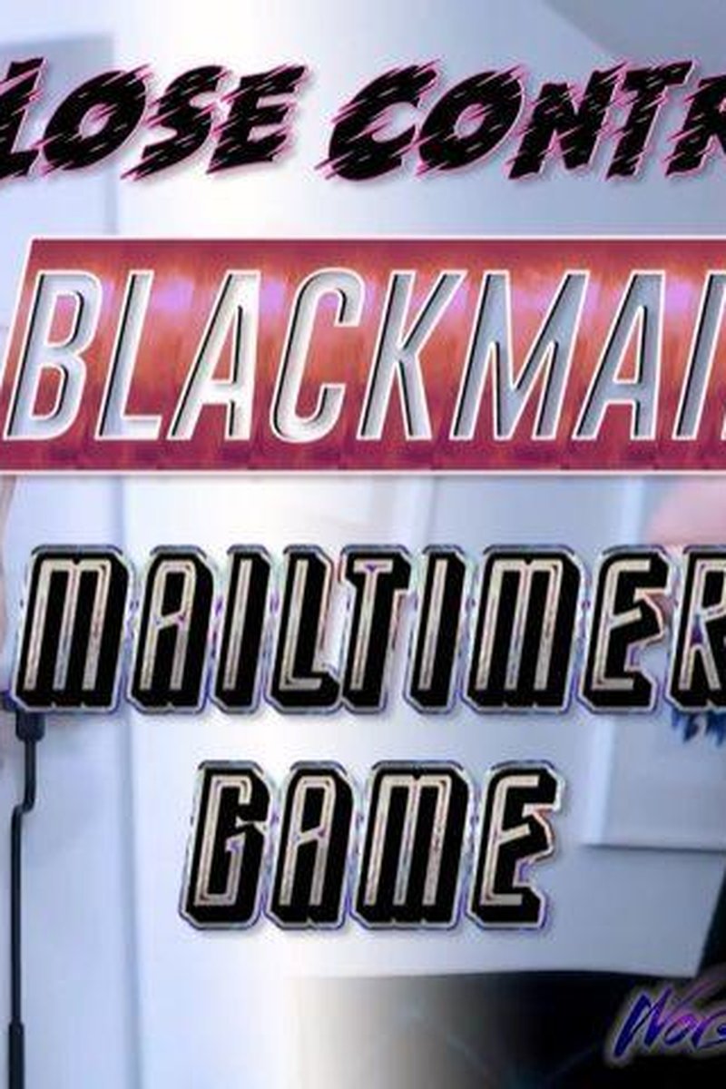 Lose Control Blackmail Mailtimer Game - Screenshot 1 of 4 - Blackmail