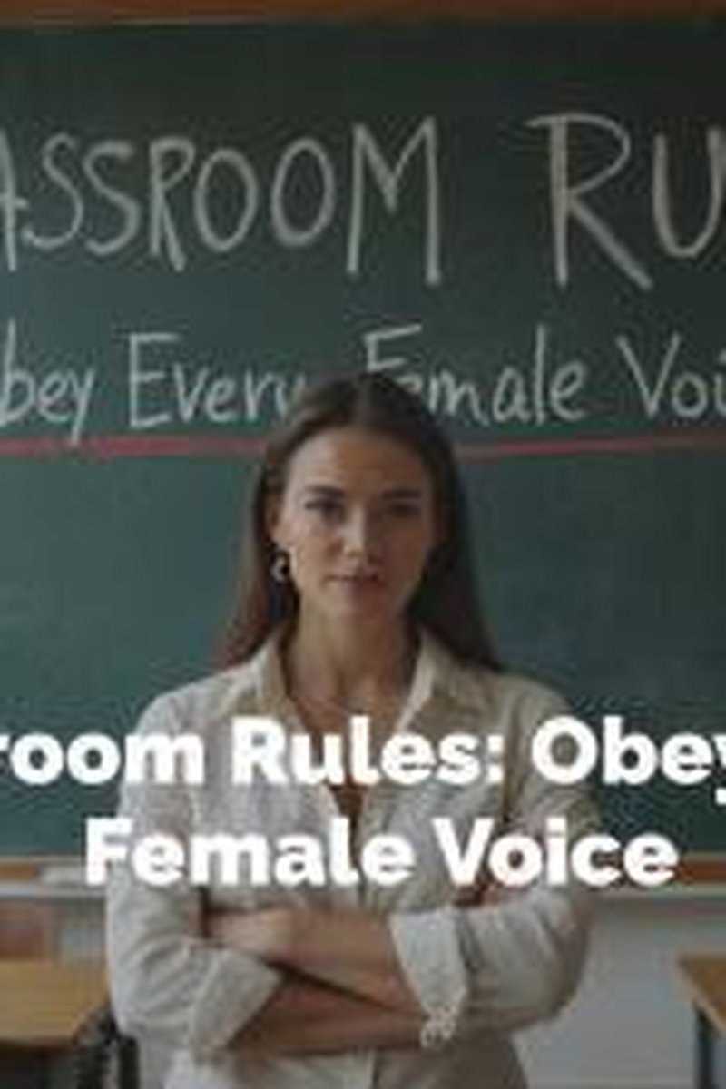 Classroom Rules: Obey Every Female Voice - Screenshot 1 of 4 - Broken