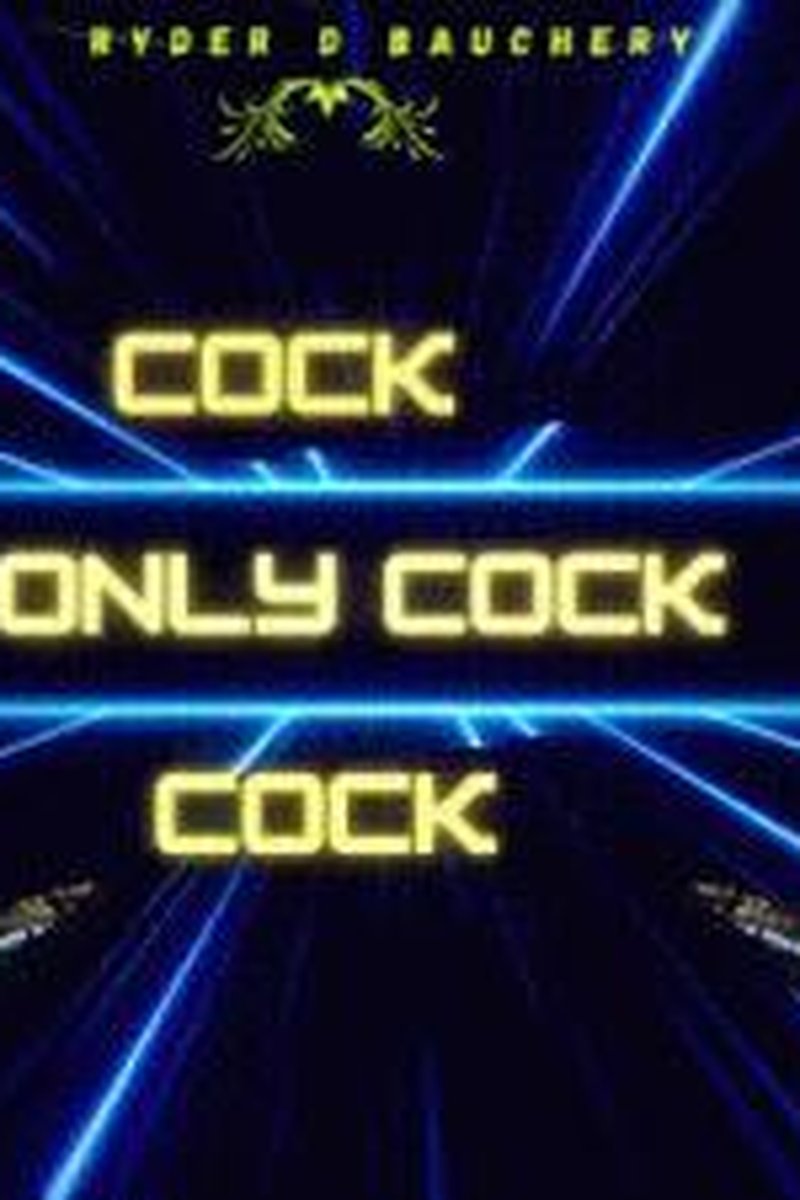 Only Cock!!!! - Screenshot 1 of 4 - BBC