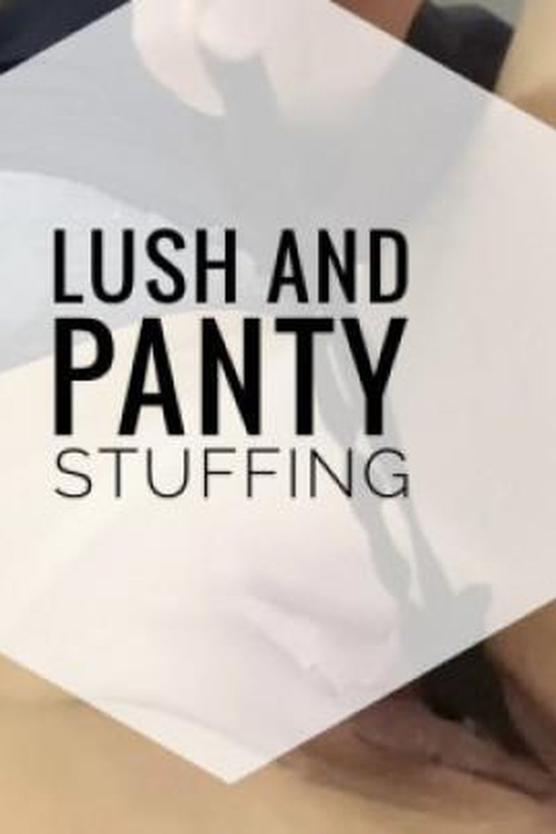 Panty Stuffing - Screenshot 1 of 4 - Close Up