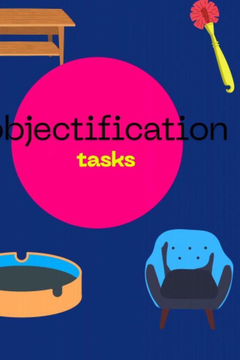 Objectification Tasks - Screenshot 1 of 4 - Assignments