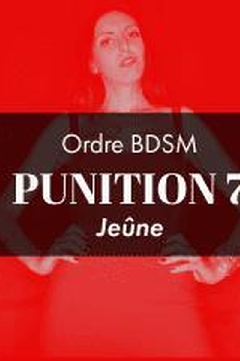 Ordre Punition 7 * Jeune - Screenshot 1 of 4 - BDSM