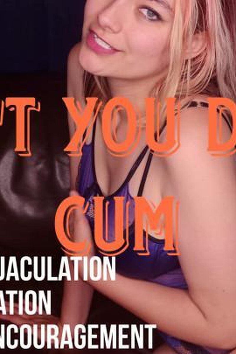 Don't You Dare Cum Premie - Screenshot 1 of 4 - Bitch
