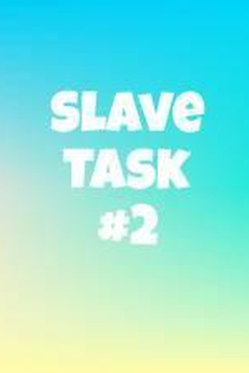 Slave Task #2 - Screenshot 1 of 4 - Bimbo