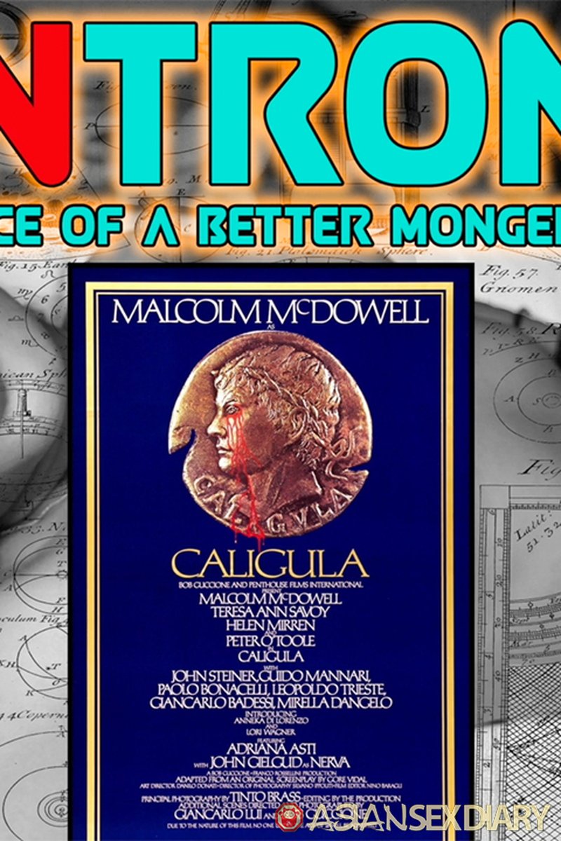 Caligula Movie Showcase on Scientronogy - Screenshot 1 of 4 - Asian