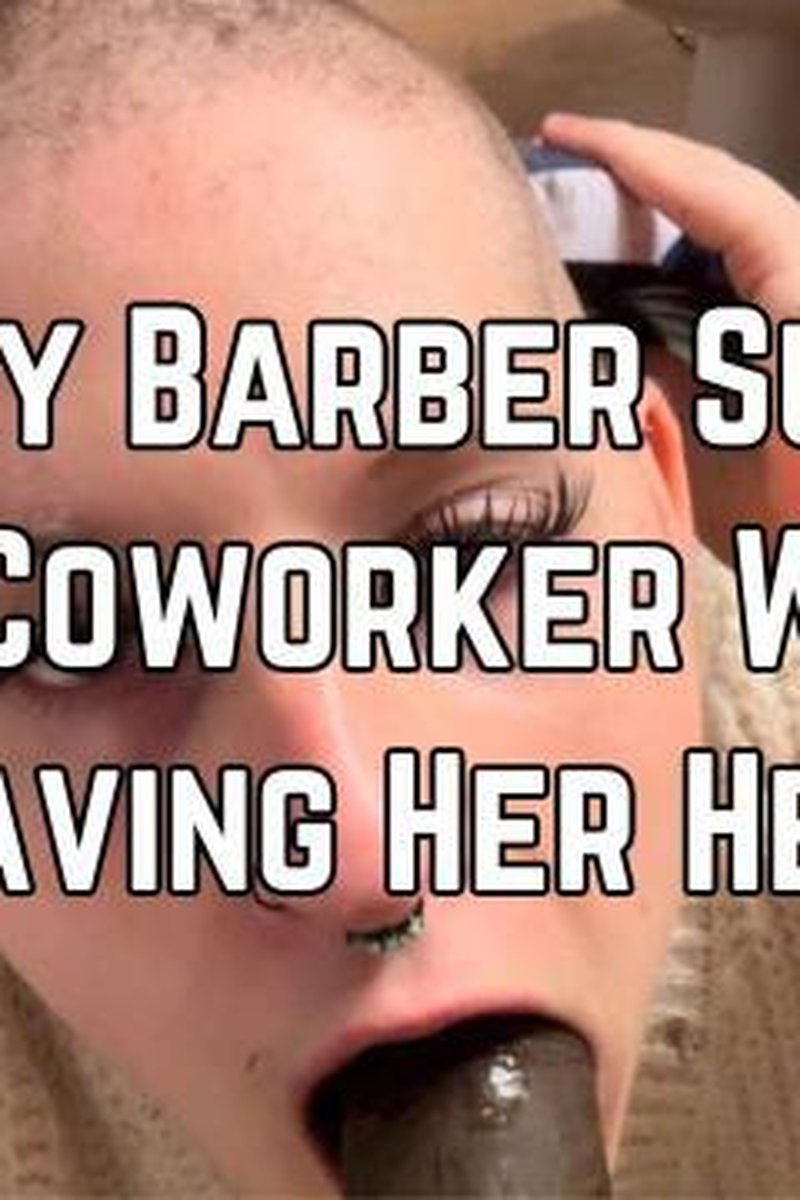 Kinky Barber Sucks Coworkers Dick While Shaving Head - Screenshot 1 of 4 - BBC