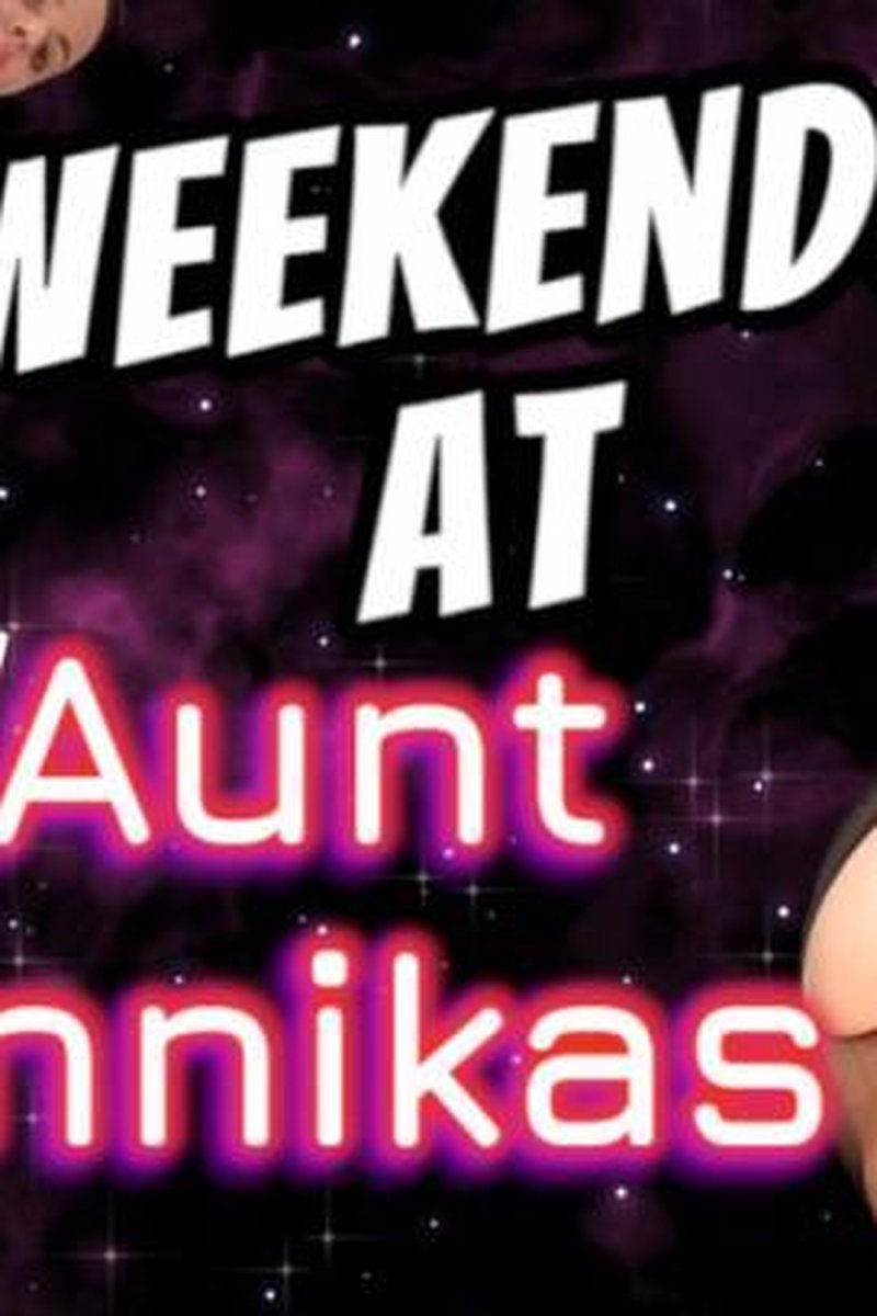 Weekends With Step-Aunt Annika - Screenshot 1 of 4 - Dominantwoman