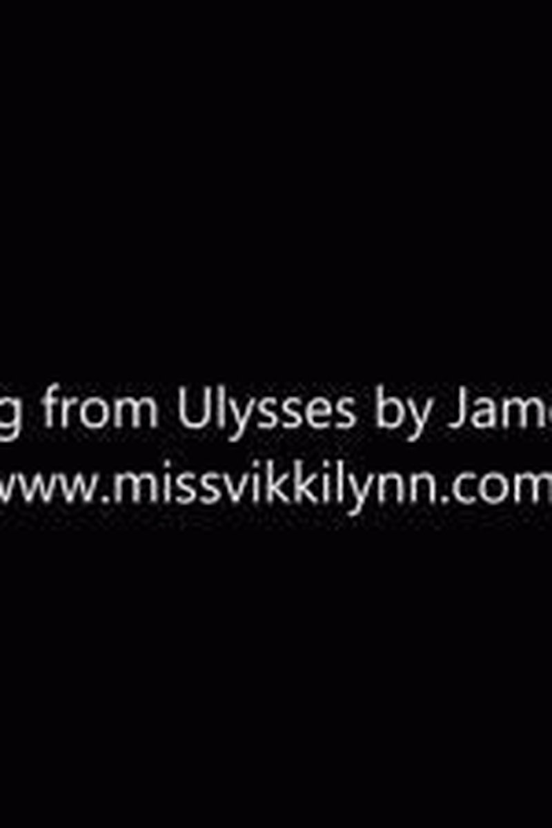 A Reading From Ulysses By James Joyce With Mistressvictoria (Casual Reading) - Screenshot 1 of 4 - Captive