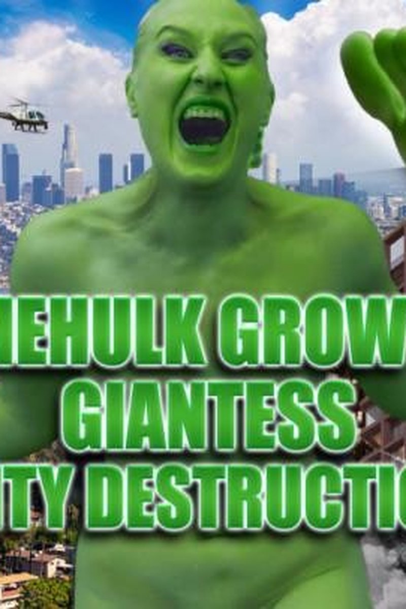 Shehulk Giantess Growth City Destruction - Screenshot 1 of 4 - Fetish
