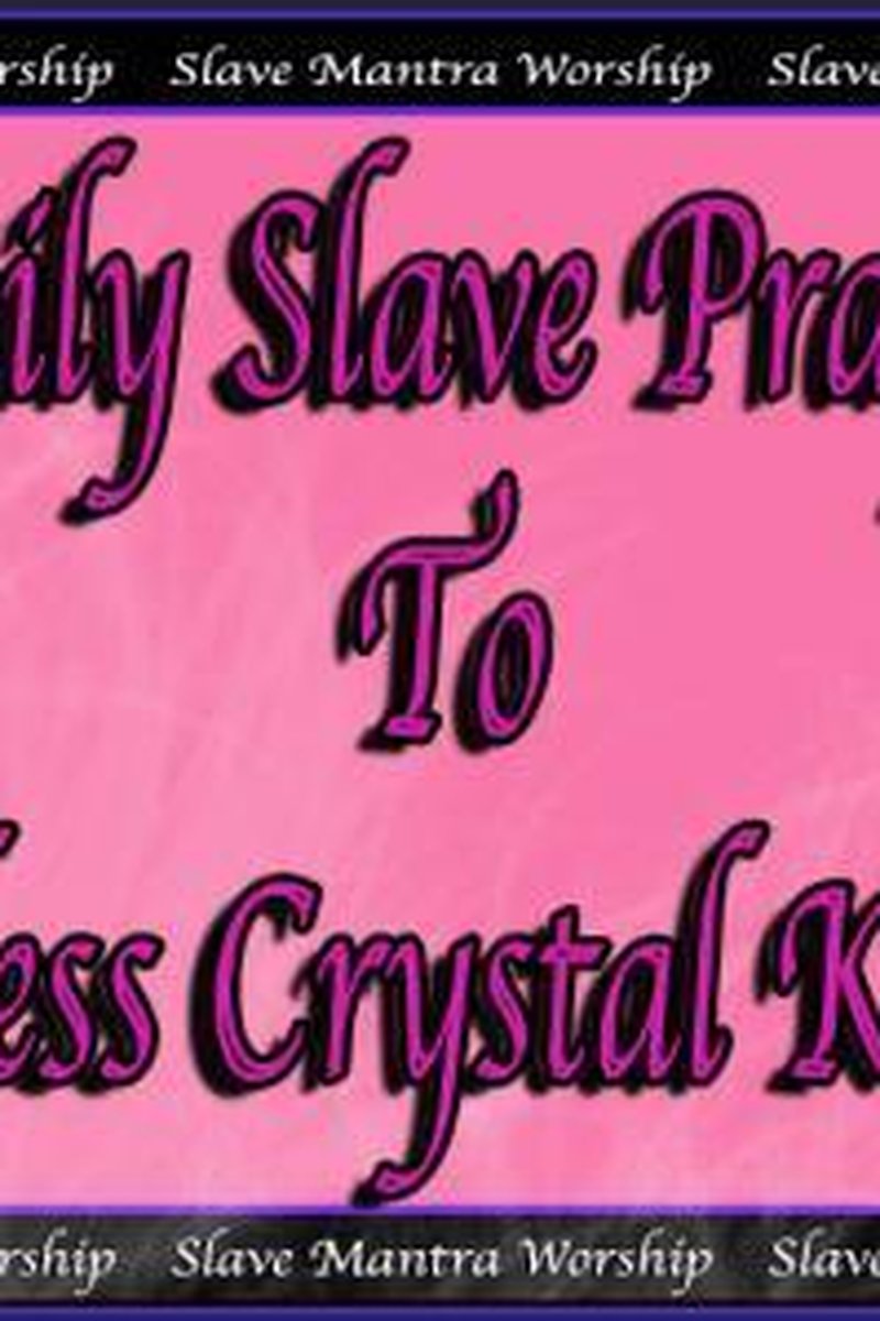 Daily Slave Prayer To Goddess Crystal Knight - Screenshot 1 of 4 - Domination