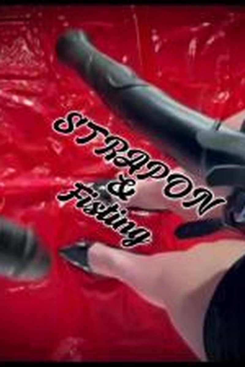 Strapon E Fisting - Screenshot 1 of 4 - Anal